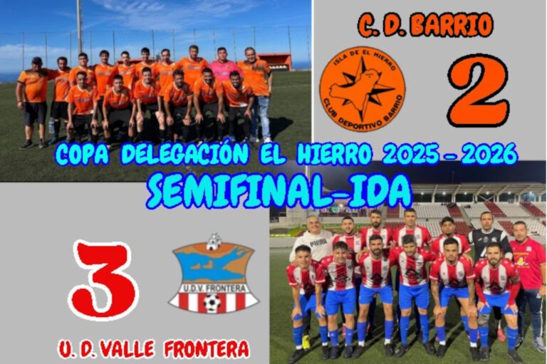 Copa Delegación El Hierro 2025-2026 “Felicísimo Lozano Herrero” – C.D. Barrio 2 – U.D. Valle Frontera 3